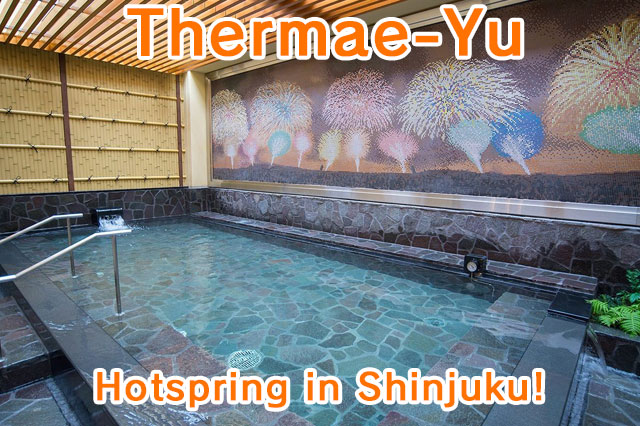 Thermae-Yu Hot spring in shinjuku